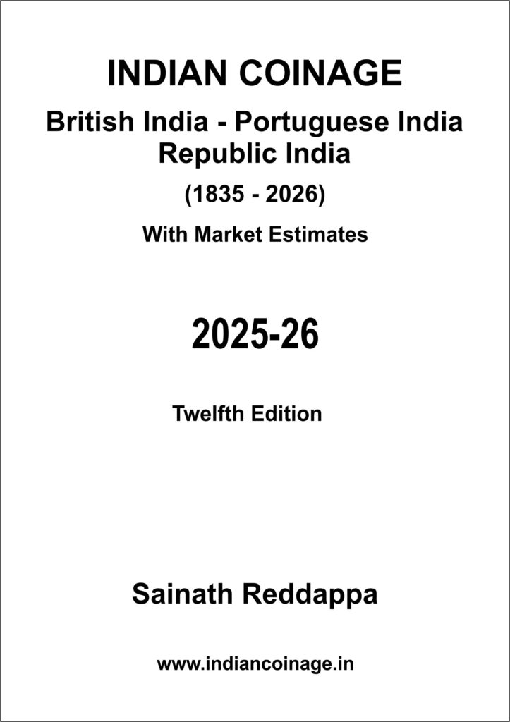Indian Coinage 2025-26 British India Portuguese India Republic India (1835-2026) 12th Edition By Sainath Reddappa
